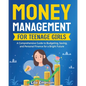 Money Management for Teenage Girls: A Comprehensive Guide to Budgeting, Saving, and Personal Finance for a Bright Future - Paperback