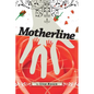 Motherline - Paperback