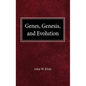 Genes, Genesis and Evolution - Hardcover