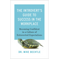 Introvert's Guide to Success in the Workplace - Hardcover