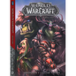 World of Warcraft: Book One - Hardcover