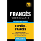 Vocabulario español-francés - 3000 palabras más usadas - Paperback