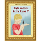 Kyle and his Extra X and Y - Paperback