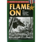 Flame On: U.S. Incendiary Weapons, 1918-1945 - Paperback