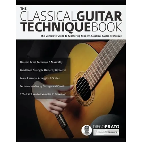 The Classical Guitar Technique Book - Paperback