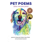 Pet Poems (also not just pets) - Hardcover