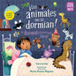 Los Animales No Se Dormian / The Animals Would Not Sleep (Spanish Bilingual Edition) - Hardcover