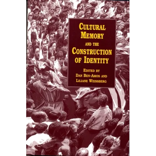 Cultural Memory and the Construction of Identity - Paperback