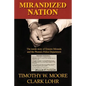 Mirandized Nation: The Inside Story of Ernesto Miranda and the Phoenix Police Department - Paperback