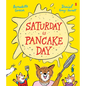 Saturday Is Pancake Day - Hardcover