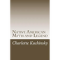 Native American Myth and Legend - Paperback