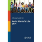 A Study Guide for Yarin Martel's Life of Pi - Paperback