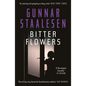Bitter Flowers: The Breathtaking Nordic Noir Thriller - Paperback
