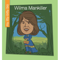 Wilma Mankiller - Library Binding