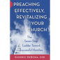 Preaching Effectively, Revitalizing Your Church: The Seven-Step Ladder Toward Successful Homilies - Paperback