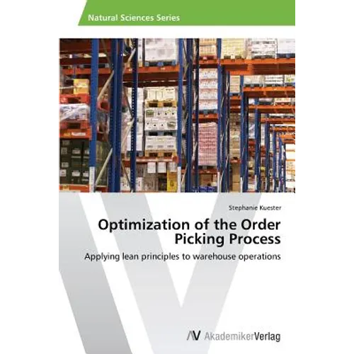 Optimization of the Order Picking Process - Paperback