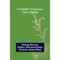 Grimhild's Vengeance: Three Ballads - Paperback