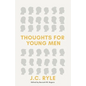 Thoughts for Young Men - Paperback