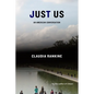 Just Us: An American Conversation - Hardcover