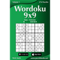 Wordoku 9x9 - Easy to Extreme - Volume 1 - 276 Puzzles - Paperback