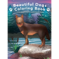 Beautiful Dogs Colouring Book - Creative Mindfulness & Meditation For Adults - Hardcover