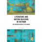 Literature and Nation-Building in Vietnam: The Invisibilization of the Indians - Paperback