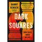 Dark Squares: How Chess Saved My Life - Hardcover