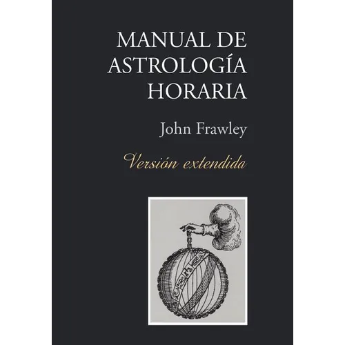 Manual de Astrología Horaria - Versión extendida - Paperback