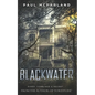 Blackwater: A Gothic Horror - Paperback