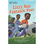 Lizzy Has Fantastic Feet - Hardcover