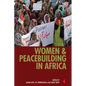 Women & Peacebuilding in Africa - Paperback