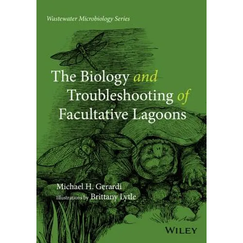 The Biology and Troubleshooting of Facultative Lagoons - Paperback