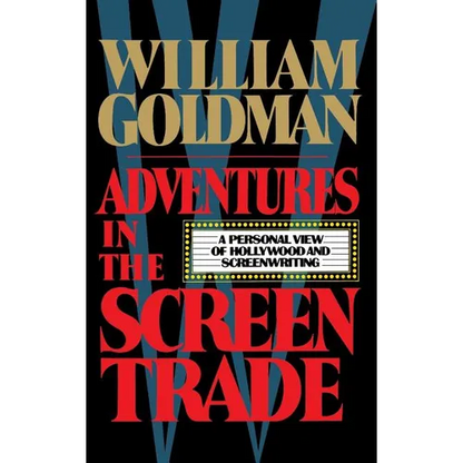 Adventures in the Screen Trade - Hardcover