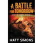 A Battle For Tomorrow - Paperback