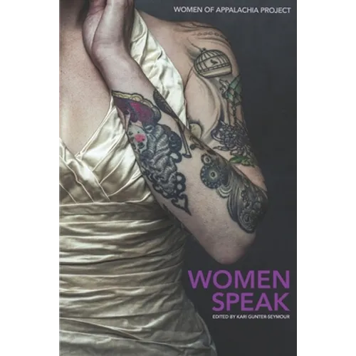 Women Speak: Volume 5: Women of Appalachia Project - Paperback