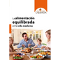 La Alimentacion Equilibrada En La Vida Moderna - Paperback