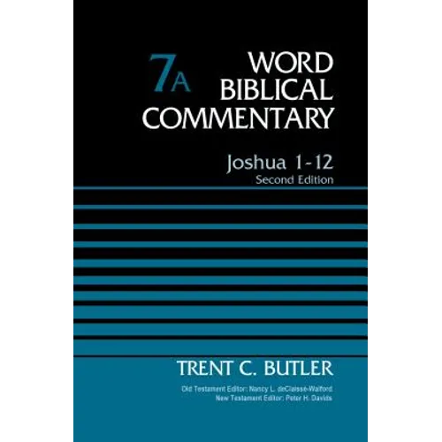 Joshua 1-12, Volume 7a: Second Edition 7 - Hardcover