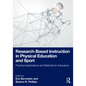 Research-Based Instruction in Physical Education and Sport: Practical Applications and Methods for Educators - Paperback