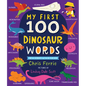 My First 100 Dinosaur Words - Board Book