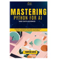 Mastering Python for AI and Data Science: Practical Techniques and Hands-On Projects to Boost Your Skills in Artificial Intelligence - Paperback