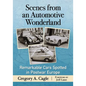 Scenes from an Automotive Wonderland: Remarkable Cars Spotted in Postwar Europe - Paperback