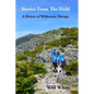 Stories from the Field: A History of Wilderness Therapy - Paperback