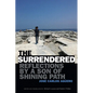 The Surrendered: Reflections by a Son of Shining Path - Hardcover
