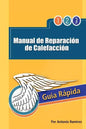Manual de Reparacion de Calefaccion: Guia Rapida - Paperback