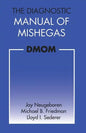 The Diagnostic Manual of Mishegas: potchkied together and .com-piled by - Paperback