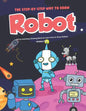 The Step-by-Step Way to Draw Robot: A Fun and Easy Drawing Book to Learn How to Draw Robots - Paperback