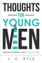 Thoughts for Young Men: Updated Edition with Study Guide - Paperback