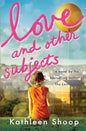 Love and Other Subjects - Paperback