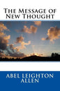 The Message of New Thought - Paperback