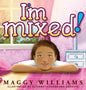 I'm Mixed! - Hardcover